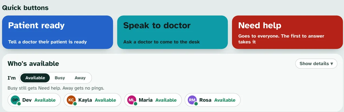 Quick buttons Patient ready, Speak to doctor and Need help, and Who's available with Dev, Kayla, Maria and Rosa available.